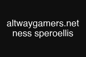 altwaygamers.net ness speroellis