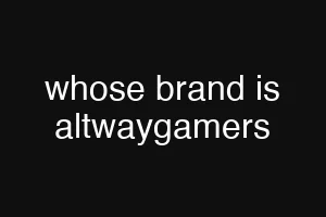 whose brand is altwaygamers